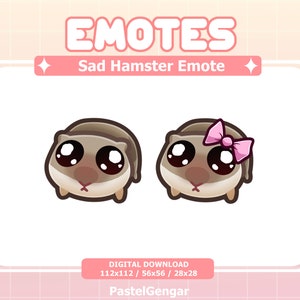 以下が含まれることがあります： 大きな目で悲しい表情をした、カートゥーンのハムスターの絵文字が2つ。1つのハムスターはピンクのリボンをつけています。絵文字は、112x112、56x56、28x28ピクセルの3つの異なるサイズです。絵文字の上に「EMOTES」と「Sad Hamster Emote」のテキストがあります。絵文字の下に「DIGITAL DOWNLOAD」と「PastelGengar」のテキストがあります。