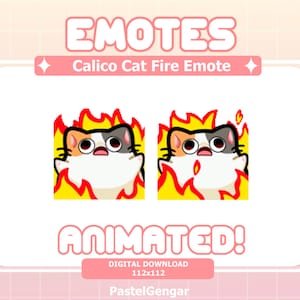 May include: Animated digital download of a calico cat emote with a surprised expression, engulfed in flames. The emote is 112x112 pixels and is labeled "Calico Cat Fire Emote" and "ANIMATED!"