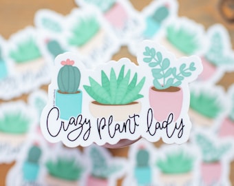 Crazy Plant Lady Vinyl Sticker