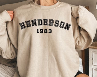 Henderson 1983 Sweatshirt, Henderson Gegründet 1983 Sweatshirt, Dustin Henderson Crewneck, ST Season 4 Sweatshirt, Dusting Sweatshirt