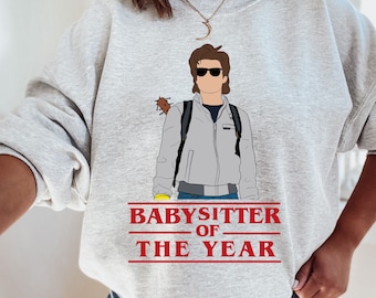 Steve Harrington Babysitter Sweatshirt - ST Season 4 Unisex Fit