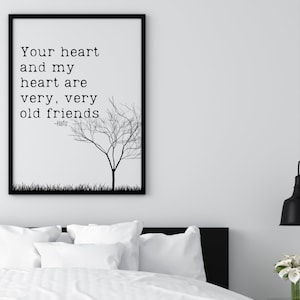 Your heart and mine are very very old friends, Hafiz poem, Hafez poem, poetry wall art, love quotes wall art, Hafez quote, literary wall art
