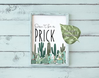 Don&#39;t Be A Prick, arte de citas divertidas, impresiones de humor, citas divertidas, arte de pared humorístico, decoración del hogar, decoración de la sala de estar, humor de oficina, impresiones divertidas