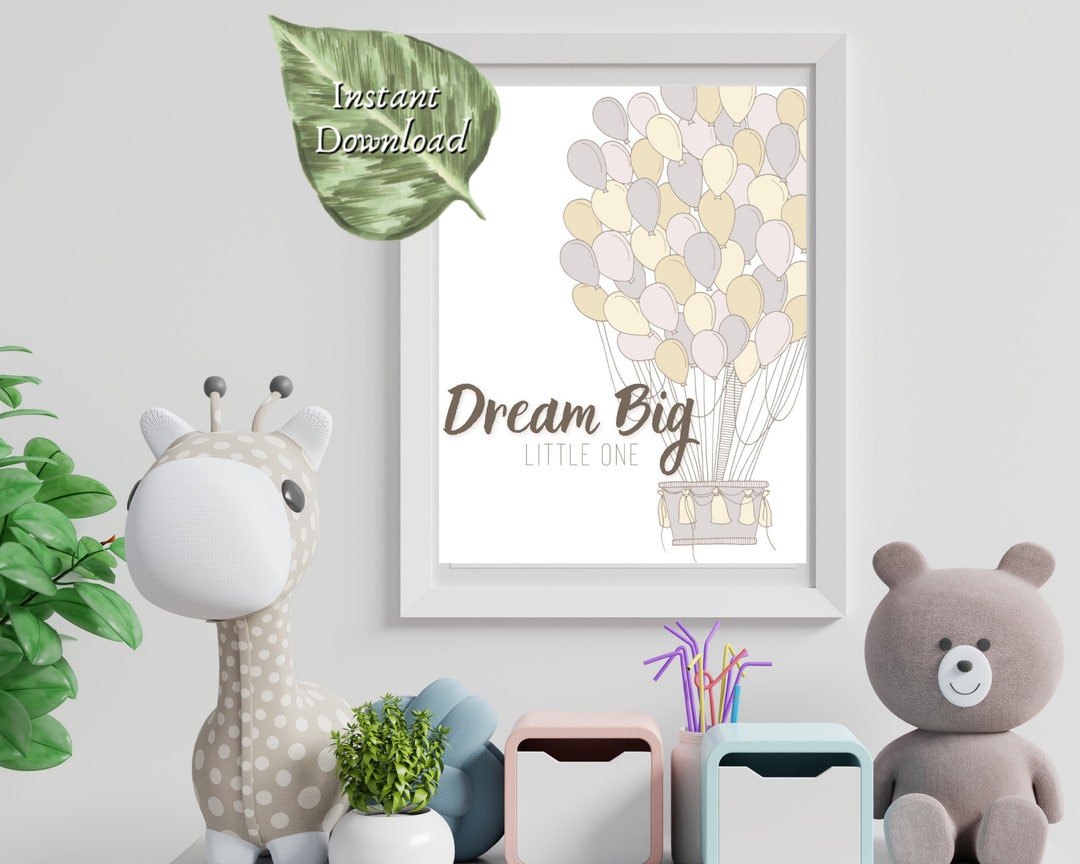 Dream Big Little One Printable Download, Nursery Prints, Babys Room ...