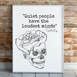 Quiet people have the loudest minds, Stephen king art, Stephen king quotes, literary quotes, literary quote wall art, Stephen king wall art