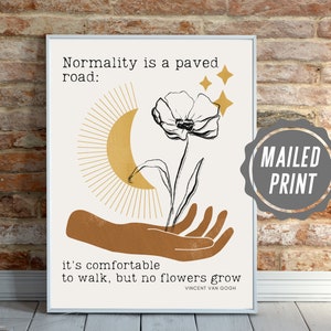 Normality Is A Paved Road, Vincent van Gogh quote, van Gogh print, quote prints, artist quotes, large art prints, modern art print, van Gogh