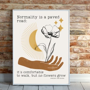 Normality Is A Paved Road, Vincent van Gogh quote, van Gogh print, quote prints, artist quotes, printable art, modern art print, van Gogh