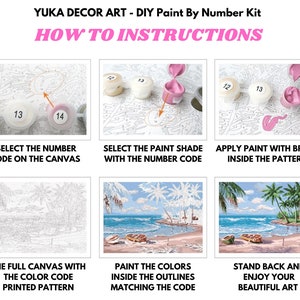 Peut inclure: Un kit de peinture par num&eacute;ros &agrave; faire soi-m&ecirc;me avec des instructions. L'image montre les &eacute;tapes : s&eacute;lectionner le code num&eacute;rique sur la toile, s&eacute;lectionner la nuance de peinture, appliquer la peinture au pinceau et peindre les couleurs &agrave; l'int&eacute;rieur des contours. La derni&egrave;re &eacute;tape consiste &agrave; appr&eacute;cier l'art.