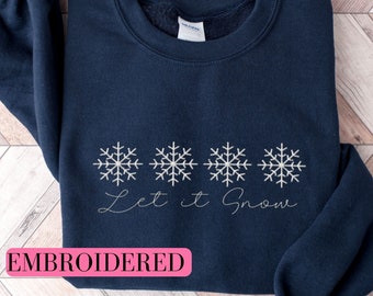 Embroidered Christmas Sweatshirt, Snowflake embroidery, Embroidered Holiday Sweatshirt, Let It Snow Sweatshirt, Snowflake Sweatshirt
