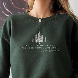 Shakespeare Shirt, Shakespeare Sweatshirt, Outdoors Sweatshirt, Shakespeare Quote, Poet Shirt, Literature Shirt, Bookish Sweatshirt