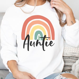 Auntie Rainbow Sweatshirt, Auntie shirt, gift for new Auntie, Sister gift, gift for sister, gift for Aunt, Aunt gift, Auntie gift