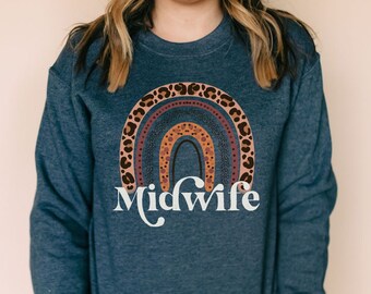 Midwife Sweatshirt, Gift for Midwife, Midwife gift, Midwife shirt, Midwife rainbow sweatshirt, oversized sweatshirt, Mother's Day gift