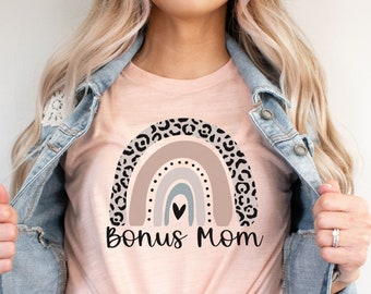 Bonus mom T Shirt, Bonus Mom Gift, Step mom gifts, Mothers day gift for Step mom, Stepmom shirts, Bonus mom t shirts