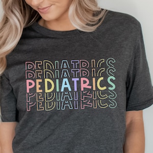 Pediatric Nurse Shirts, Pediatrics shirt, PEDS Nurse Shirt, Pediatric Doctor Shirts, Pediatrics group shirt, PEDS Shirts, Pediatric Dr shirt