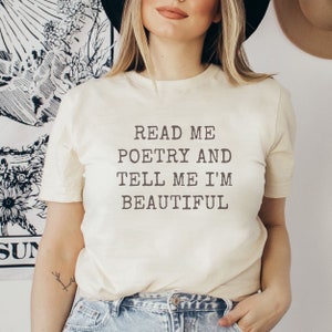 Poetry Shirt, Poet Shirts, Literary Shirt, Poetry Gift, Literature Shirt, Poet Gift, Gift for Writer, funny Poetry Gift, Bookish, Bookcore