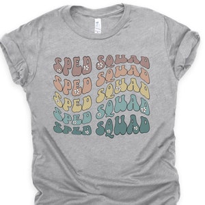 SPED Team Shirt, Sped Squad shirts, SPED T Shirt, Special Education Teacher Shirts for SPED Teachers, Special Education teacher tee