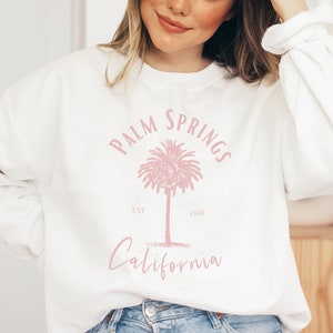 Palm Springs Aesthetic Sweatshirt, California Sweatshirt, Trendy oversized Sweatshirt, Palm Springs shirts, Desert Sweatshirt, Palm