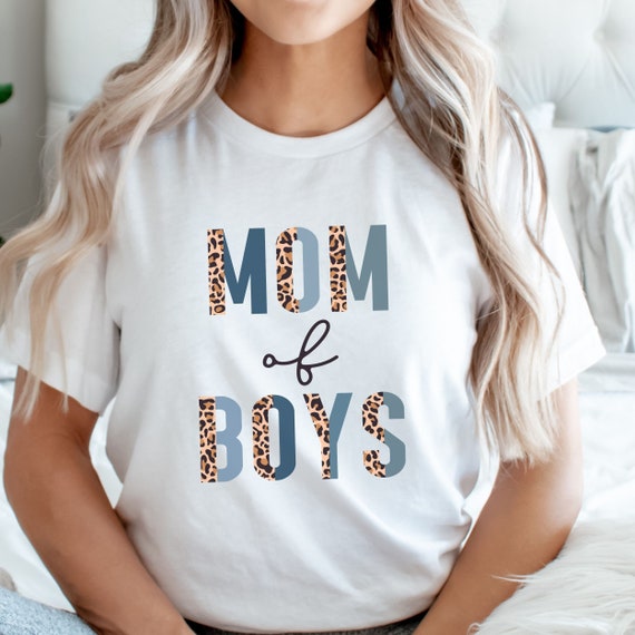 Mom of Boys T-Shirt Mom of Boys T-Shirt