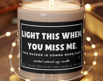 Moving gift, Best Friend moving gift, Funny candle for friend moving, retirement gift, co worker going away gift, Moving gifts funny candles