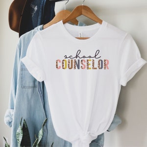 School Counselor t shirt, School Counselor shirts, School Counselor gifts, Cute School Counselor T Shirt