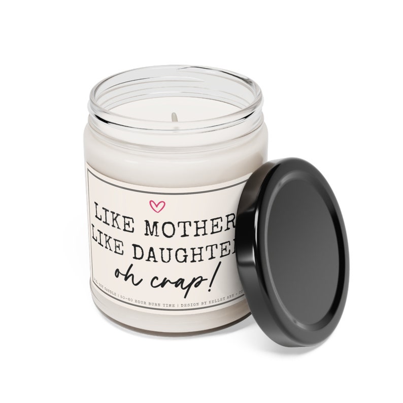Funny Mom Candle, Mothers day gift for mom from Daughter, Like Mother Like Daugher Candle gift Bild 5