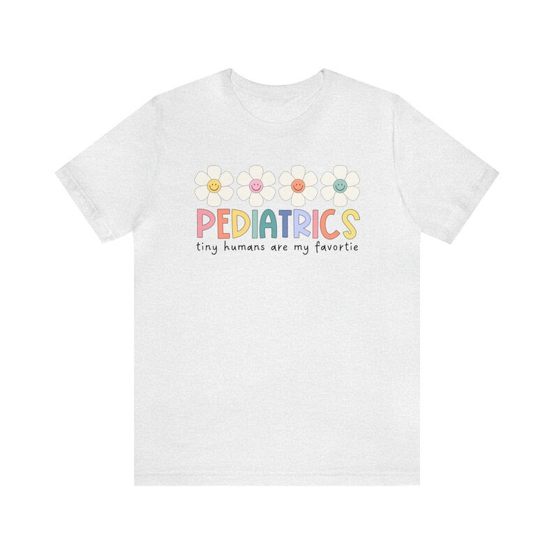 Pediatrics Shirt, Nicu Shirt, Pediatric Nurse Shirt, Tiny humans are my favorite,Pediatrics Shirt, PEDS t shirt, Peds Nurse tshirt Ash