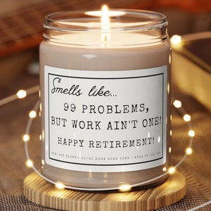 Retirement gift, teacher retirement, nurse retirement gift, funny retirement candle, not your problem candle, Retirement gifts for coworker