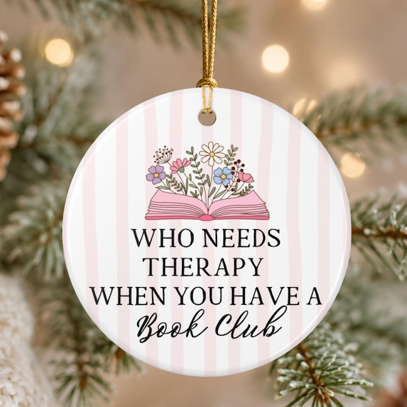 Book Club Ornaments, Book Club Gifts, Book club Christmas Ornament, Custom book club, Who needs therapy when you have a book club ornament