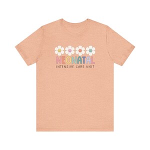Nicu Nurse Shirt, Nicu Nurse T shirt, Nicu shirts, Neonatal Nurse Shirt, Nicu crew, Nicu shirts for Nicu Nurses, Gift for Nicu Nurse Heather Peach