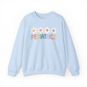 Pediatrics Sweatshirt, Pediatrics Shirt, Pediatric Nurse Sweatshirt, Peds Sweatshirt, Pediatric Nurse Gift, PEDS Gifts, Plus size peds shirt Light Blue