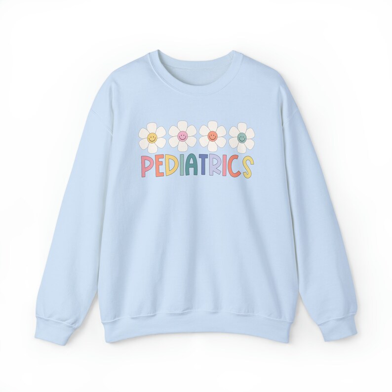 Pediatrics Sweatshirt, Pediatrics Shirt, Pediatric Nurse Sweatshirt, Peds Sweatshirt, Pediatric Nurse Gift, PEDS Gifts, Plus size peds shirt Light Blue