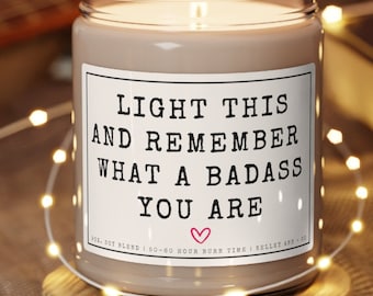 Motivational Gift, self love candle, best friend candle, You are a badass, You got this gift, Going through tough times, Encouragement gift