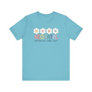 Nicu Nurse Shirt, Nicu Nurse T shirt, Nicu shirts, Neonatal Nurse Shirt, Nicu crew, Nicu shirts for Nicu Nurses, Gift for Nicu Nurse Turquoise