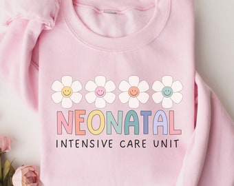 Neonatal Nurse Sweatshirt, NICU Sweatshirt, NICU doctor sweatshirt, Neonatal shirts for Nurses, neonatal nurse practitioner, Nicu shirts