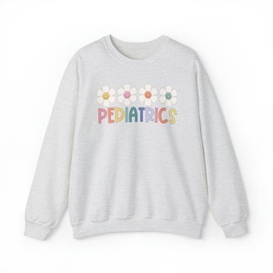 Pediatrics Sweatshirt, Pediatrics Shirt, Pediatric Nurse Sweatshirt, Peds Sweatshirt, Pediatric Nurse Gift, PEDS Gifts, Plus size peds shirt image 2