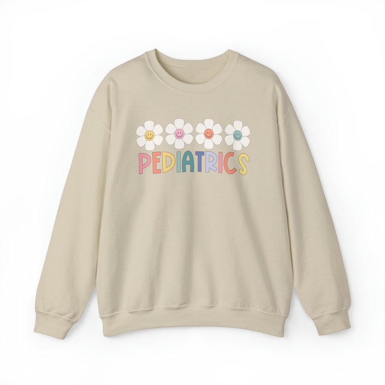 Pediatrics Sweatshirt, Pediatrics Shirt, Pediatric Nurse Sweatshirt, Peds Sweatshirt, Pediatric Nurse Gift, PEDS Gifts, Plus size peds shirt Sand