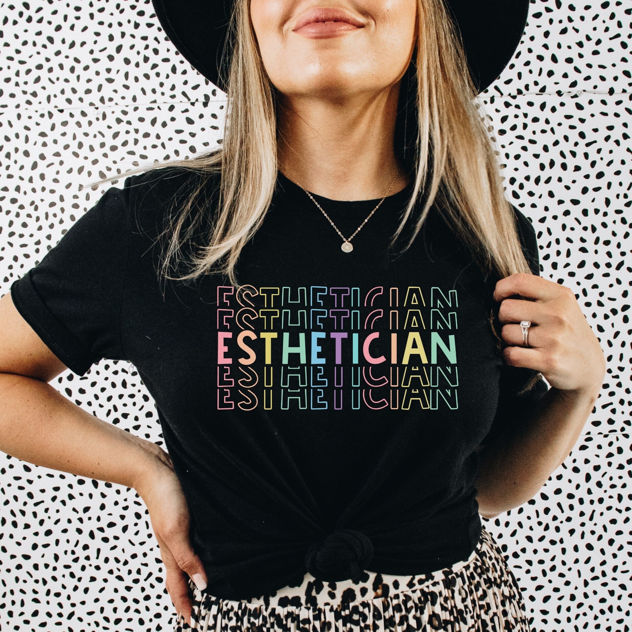 Esthetician T-Shirt Esthetician T-Shirt