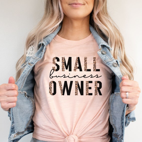 Small Business Owner Shirt, Small business owner t shirts , Boss Babe shirts, small business mama shirts, Shop small, Small business owner