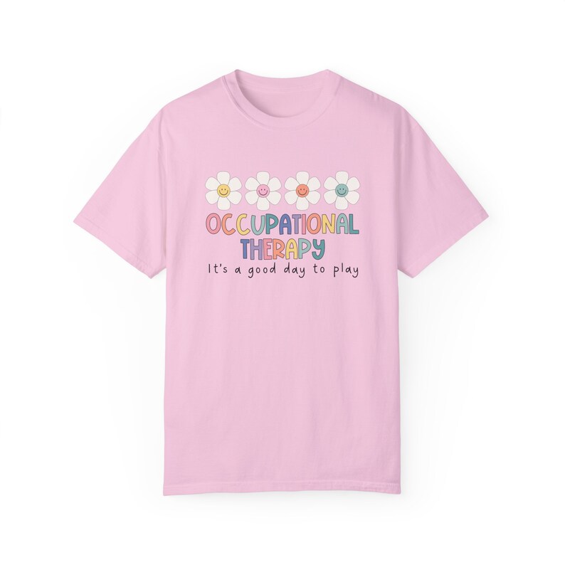 Occupational Therapy Shirt, Occupational Therapy group shirts, OT Shirts, OTA Shirts, Retro Occupational Therapy Shirt, Good day to play Blossom