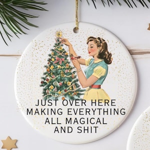 Funny Christmas Ornaments, Holiday Hostess gifts, gag gifts, white elephant gift, Funny but classy Christmas ornaments, Hostess ornament