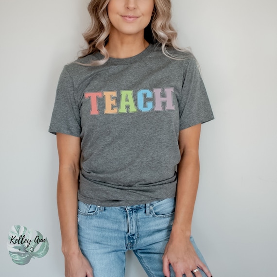 Teacher T Shirts, Teach Shirts, Gift for Teachers, Teacher Gift, New Teacher Gifts, Cute Teacher shirts, Gift for new teacher, teach shirt