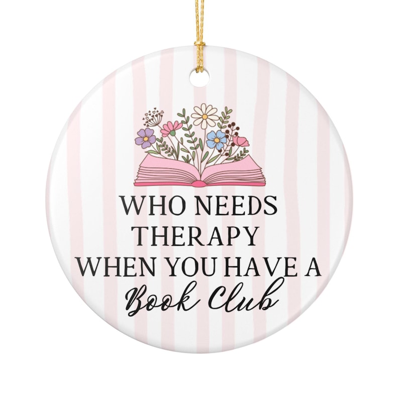 Décorations pour club de lecture, Cadeaux pour club de lecture, Décoration de Noël pour club de lecture, Club de lecture personnalisé, Qui a besoin de thérapie quand on a une décoration pour club de lecture ? image 4