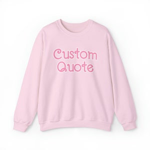 Hot Pink Custom Sweatshirt, Hot Pink Sweatshirt, Custom Teacher sweatshirt, Hot Pink Mom Sweatshirt, Custom Pink crewneck, Gift for her Light Pink