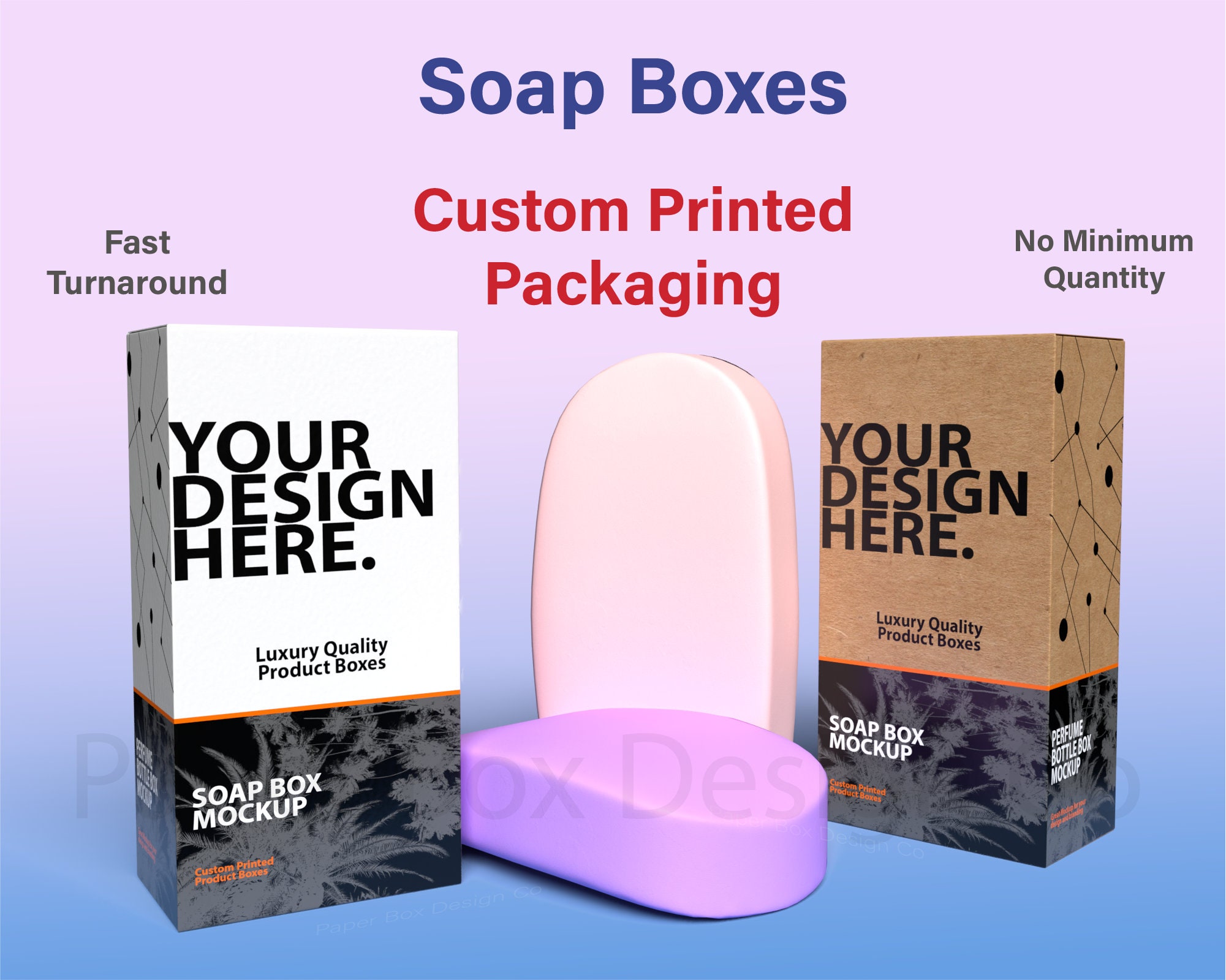 Custom Soap Boxes & Soap Packaging