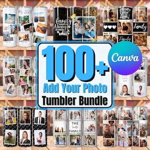 100 + Fügen Sie Ihr eigenes Foto Tumbler Wrap Bundle hinzu, eigenes Foto selbst bearbeitbarer Becher, Canva bearbeitbarer Becher, Familienbildbecher, 20 Unze bearbeitbar