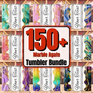 May include: A collection of insulated tumblers with various marble agate designs. Each tumbler features a white section with the text "Your Text" in a script font. The tumblers showcase colors like teal, pink, blue, and purple, with gold accents. The image includes a sign that says "150+ Marble Agate Tumbler Bundle".