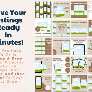 May include: A collage of 16 social media post templates featuring a green and brown landscape with a white cloud and a blue sky. The templates include text boxes for product titles, descriptions, and features. The text "Have Your Listings Ready In Minutes!" is displayed in the upper left corner. The text "All You Have To Do Is Drag & Drop Your Products Into The Image Icon, Save and then Post To Your Etsy Shop!" is displayed in the lower left corner.