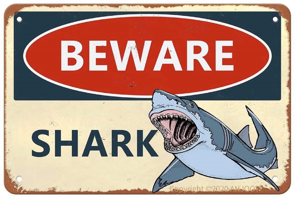 Beware Of Shark Aluminum Sign Etsy Beware Of Shark Aluminum Sign Etsy