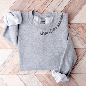 When There Are Nine Shirt, Ruth Bader Ginsburg Quote Sweatshirt, Collar Embroidery, RBG Feminist Quote Shirt, Embroidered Neckline Crewneck image 8