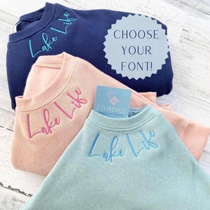 Custom Embroidered Sweatshirt, Choose Your Font, Personalized Neckline Crewneck, Holiday Gift, Bridal, Bridesmaid Custom Embroidery